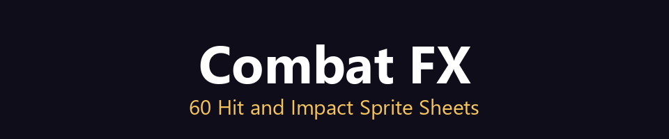 Combat FX - 60 Hit and Impact Sprite Sheets