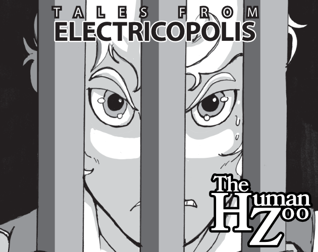 Cover image for Tales From Electricopolis - The Human Zoo