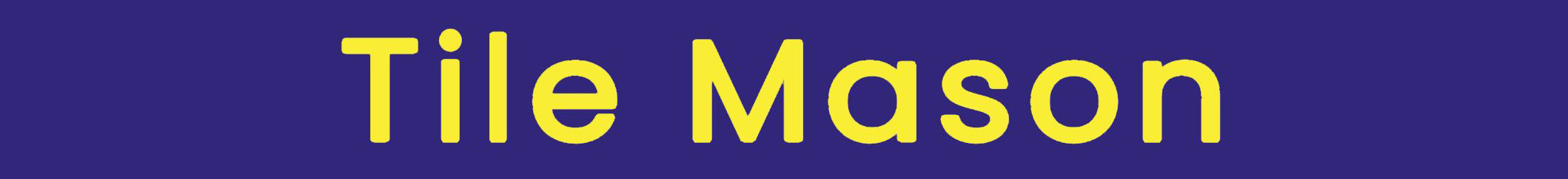 Tile Mason