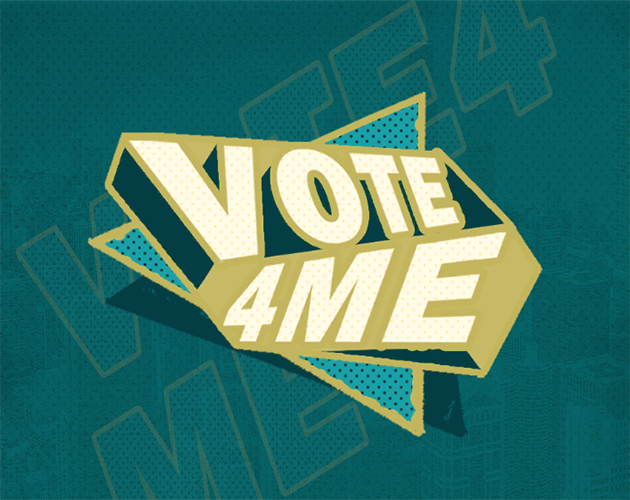 Cover image for #Vote4Me