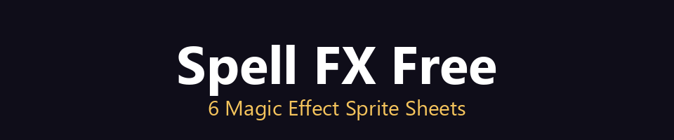 Spell FX Free - 6 Magic Effect Sprite Sheets