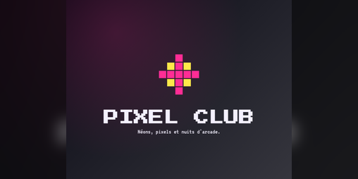 Cover image for PIXEL CLUB — Arcade
