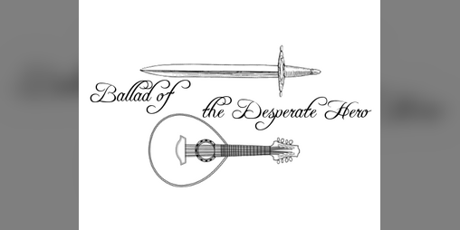 Cover image for Ballad of a Desperate Hero