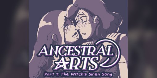 Cover image for Ancestral Arts Part 1: The Witch's Siren Song