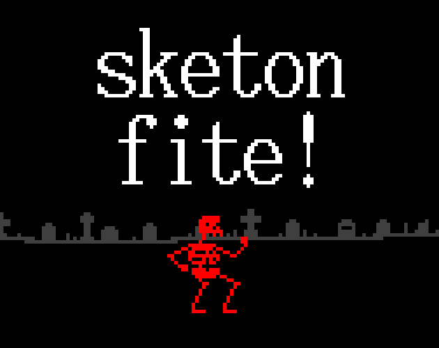 Cover image for sketon fite!