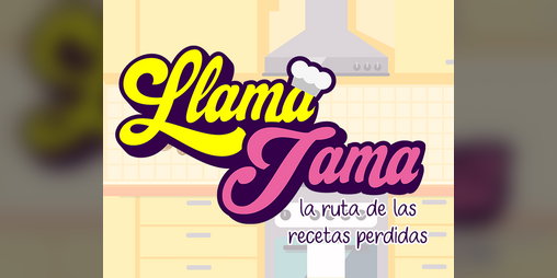 Cover image for LlamaJama: la ruta de las recetas perdidas