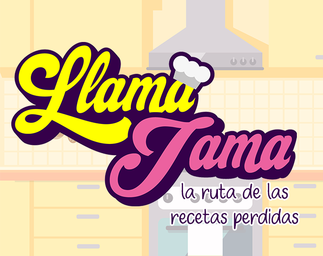 Cover image for LlamaJama: la ruta de las recetas perdidas