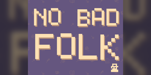 Cover image for No Bad Folk