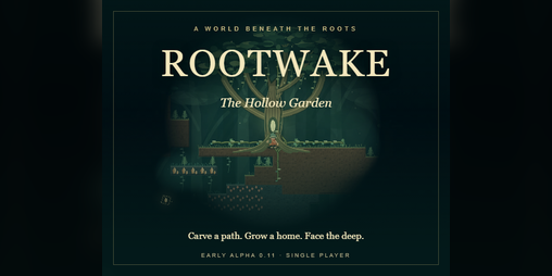 Cover image for Rootwake: The Hollow Garden — Early Alpha