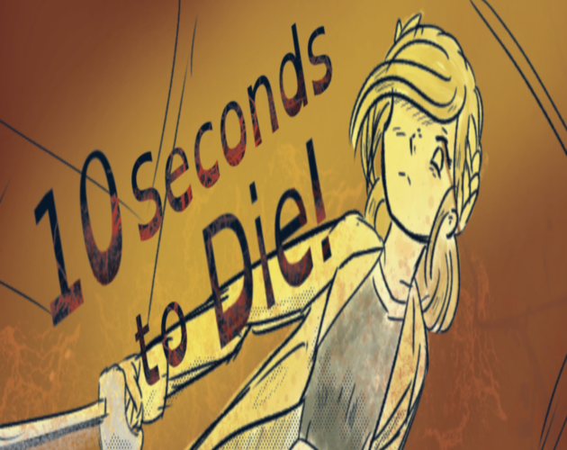 Cover image for 10 Seconds to Die!