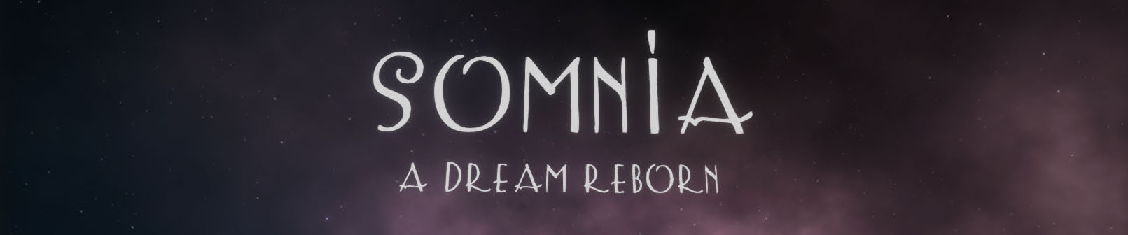 SOMNIA - A Dream Reborn