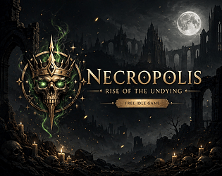 Necropolis: Rise of the Undying [UPDATE 2.0!!]