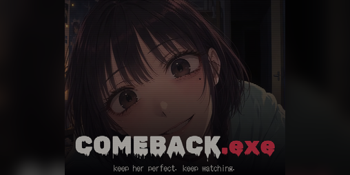 Cover image for COMEBACK.exe