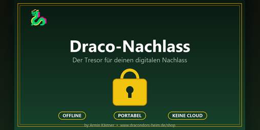 Cover image for Draco-Nachlass – Dein digitaler Nachlass-Tresor (Windows, offline)