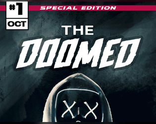 The Doomed   - It's the job of a lifetime. What could go wrong? 
