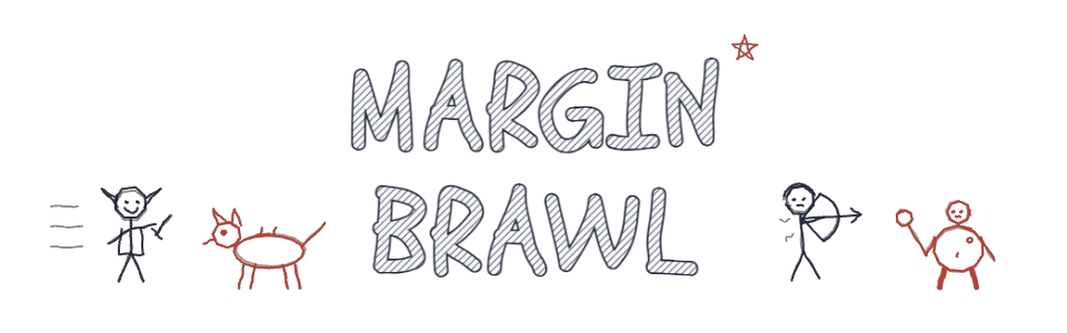 Margin Brawl