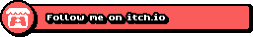 Follow me on itch.io