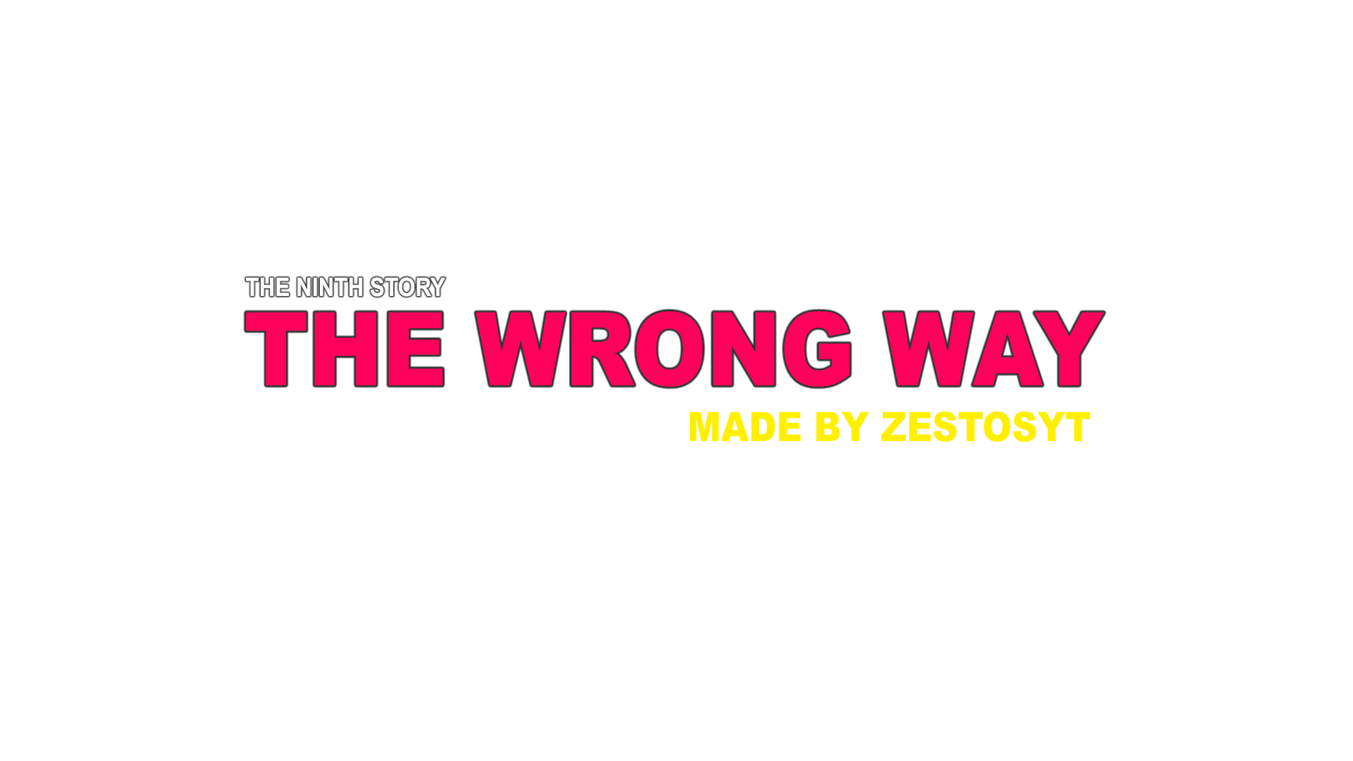 The Wrong Way