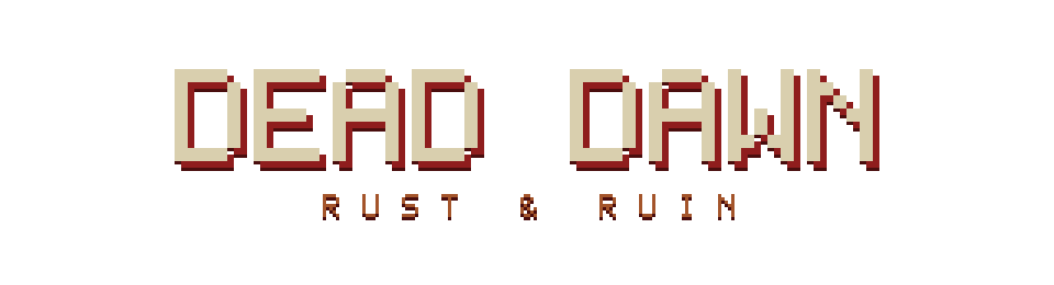 Dead Dawn: Rust & Ruin
