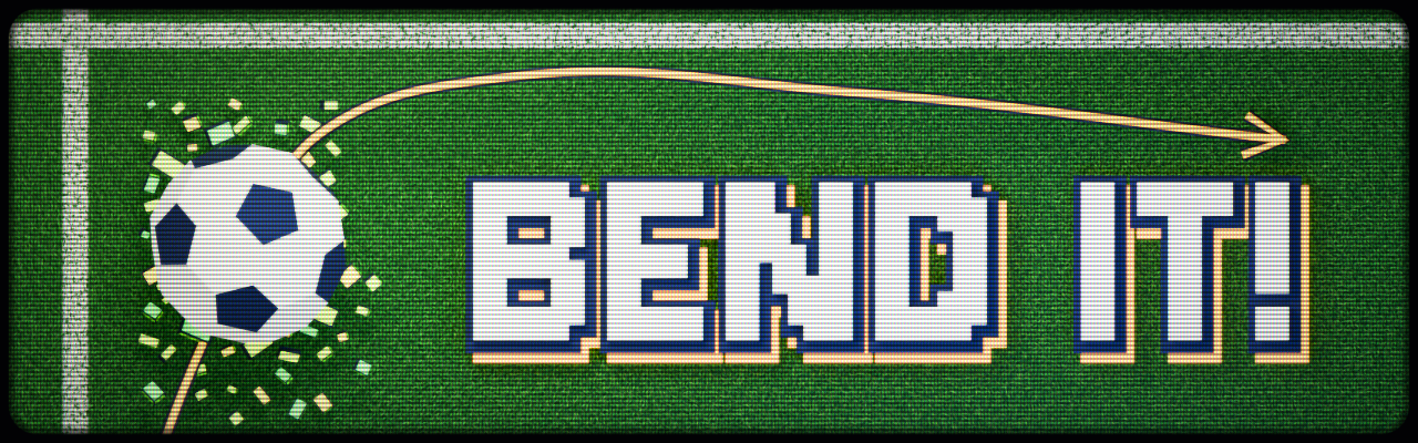 Bend It!