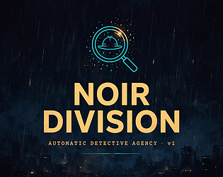 Noir Division: Automatic Detective Agency
