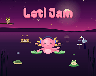 Lotl Jam