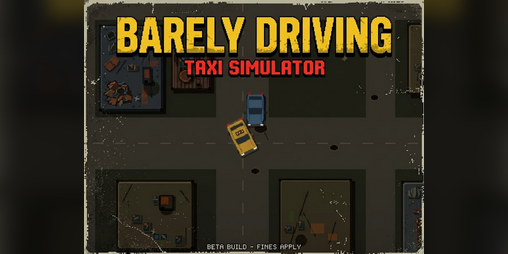 Cover image for Barely Driving: Taxi Simulator