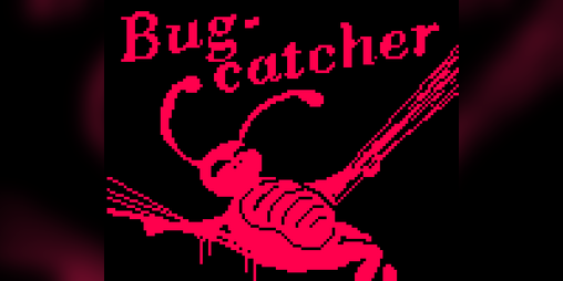 Cover image for Bugcatcher