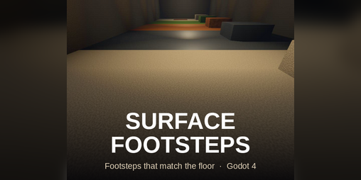 Cover image for Surface Footsteps for Godot 4