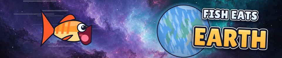 FISH EATS EARTH