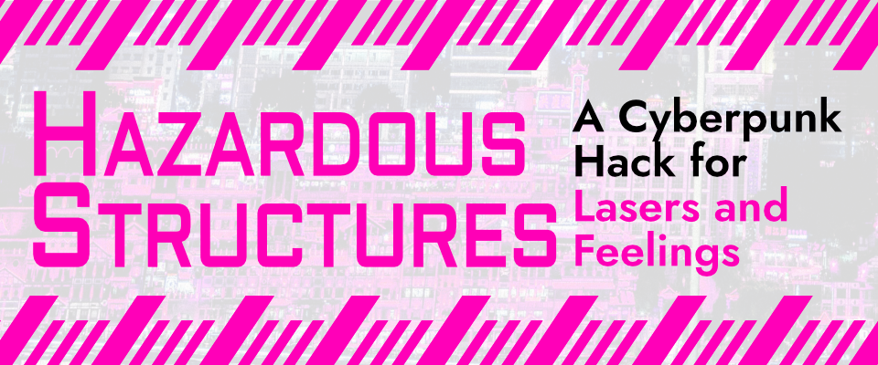 Hazardous Structures