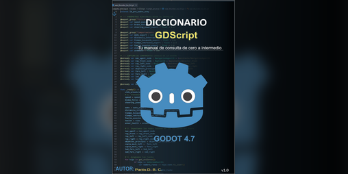 Cover image for Diccionario GDScript (Godot 4.7)