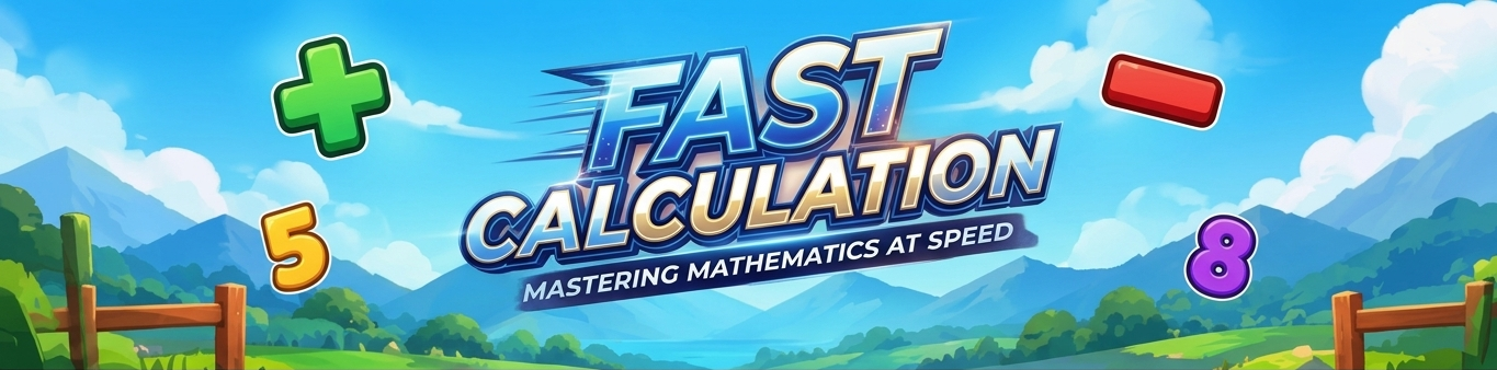 Fast Calculation