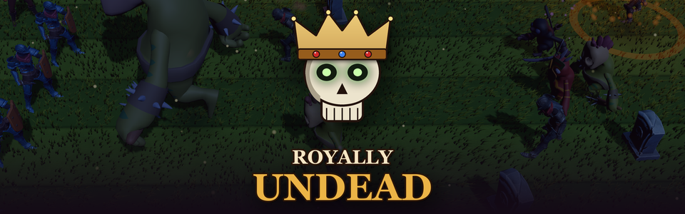 Royally Undead