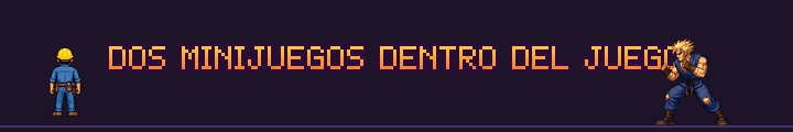 DOS MINIJUEGOS DENTRO DEL JUEGO