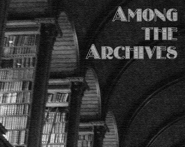 Among the Archives