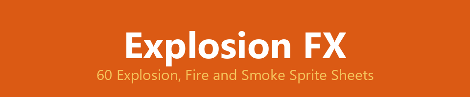 Explosion FX - 60 Explosion, Fire and Smoke Sprite Sheets