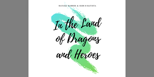 Cover image for In the Land of Dragons and Heroes