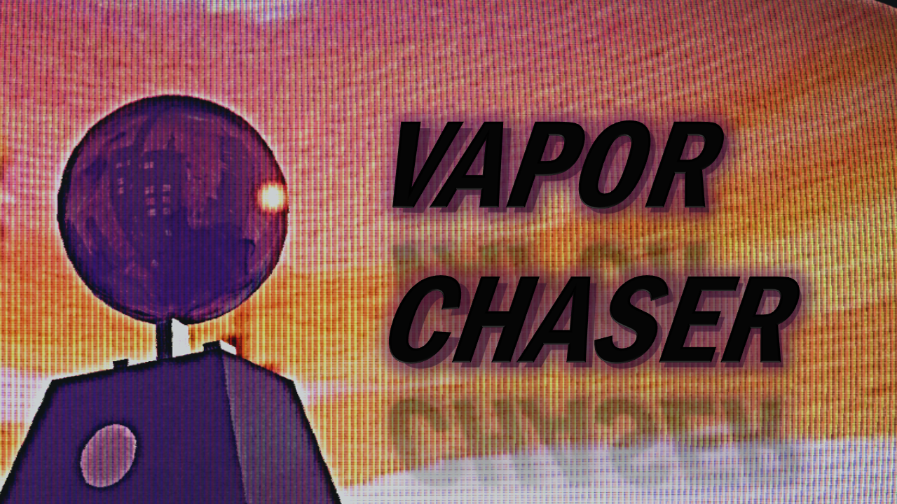 VaporChaser