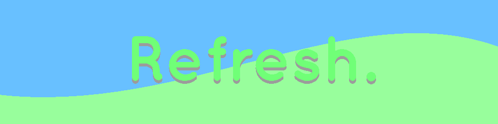 Refresh (Demo)