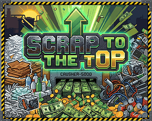 Scrap To The Top