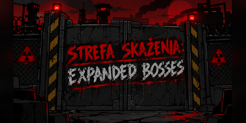 Cover image for Strefa Skażenia: expanded bosses