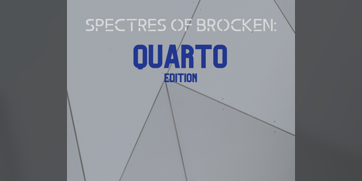 Cover image for Spectres of Brocken - Quarto Edition