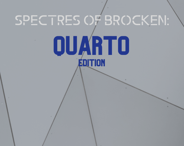 Cover image for Spectres of Brocken - Quarto Edition