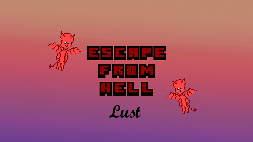 Hell Escape-Lust