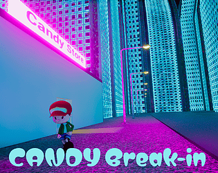 Candy Break-in