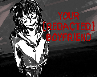 your [REDACTED] boyfriend