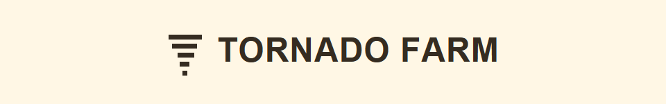 Tornado Farm