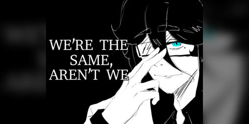 Cover image for We're the same, aren't we? [DEMO]
