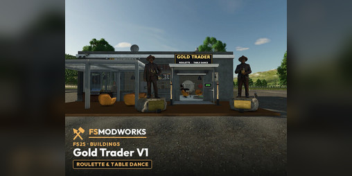 Cover image for FS25 FSMW Gold Trader V1 — Roulette & Table Dance